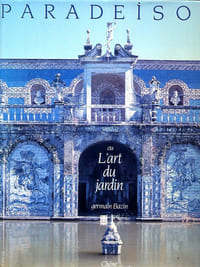 Paradeisos ou l'art du jardin.