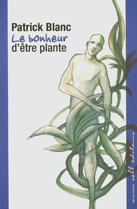 Le bonheur d’être plante.