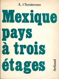 Mexique pays à trois étages.