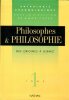 Philosophes & philosophie - Anthologie chronologique — Tome 1 : des origines à Leibniz ; Tome 2 : de Locke à nos jours	. MORICHÈRE (sous la direction ...