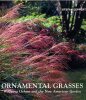 Ornemental grasses - Wolfgang Oehme and the New American Garden.. LEPPERT (Stefan)