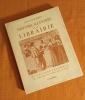 Histoire illustr&eacute;e de la librairie et du livre fran&ccedil;ais , Avec deux cent dix figures dans le texte , Jean-Alexis N&eacute;ret , Lamarre 1953 . Jean-Alexis ...
