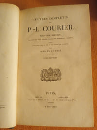 Oeuvres complètes de Paul-Louis Courier , Nouvelle édition , Augmentée d'un grand nombre de morceaux inédits précédée d'un essai inédit sur la vie et les écrits de l'auteur par Armand Carrel en 4 tomes , Paulin , Perrotin 1834 , Littérature française , Reliure