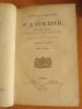 Oeuvres compl&egrave;tes de Paul-Louis Courier , Nouvelle &eacute;dition , Augment&eacute;e d'un grand nombre de morceaux in&eacute;dits pr&eacute;c&eacute;d&eacute;e d'un essai in&eacute;dit sur la vie et ...