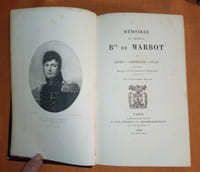 Mémoires du Général Baron de Marbot en 3 tomes : T. 1 : Gênes , Austerlitz , Eylau - T. 2 : Madrid , Essling , Torrès-Védras - T. 3 : Polotsk , La Bérésina , Leipzig , Waterloo , E. Plon, Nourrit et Cie 1892 , Histoire militaire , Napoléon Premier , Premier Empire , Guerres Napoléoniennes , Reliure