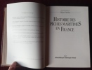 Histoire des p&ecirc;ches maritimes en France , Michel Mollat et collectif , Privat 1987 , Edition originale num&eacute;rot&eacute;e 31/130 , Reliure plein cuir , Marins ...