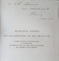 Gaston Ramon, Quarante années de recherches et de travaux d'immunologie, de microbiologie, de pathologie, de prophylaxie des maladies infectieuses de l'homme et des animaux , Imprimerie régionale 1957 , Biologie , Médecine vétérinaire , Recherche médicale