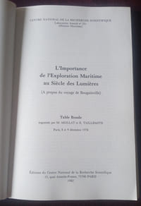 L'importance de l'exploration maritime au siècle des Lumières : à propos du voyage de Bougainville , M. MOLLAT , E. TAILLEMITE et COLLECTIF , Laboratoire D'Histoire Et D'Archéologie Maritime A L'Epoque Moderne , CNRS 1982 , Géographie , Exploration , Dix-huitième siècle