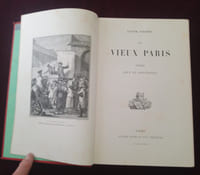 Victor FOURNEL , Le Vieux Paris , Fêtes , Jeux et Spectacles , Alfred Mame et Fils 1887 , Reliure percaline signée A. Souze , Régionalisme , Paris , Bibliophilie , Edition originale