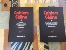 Cahiers Céline 2 : Céline et l'actualité littéraire 1957-1961
. CELINE LOUIS FERDINAND
