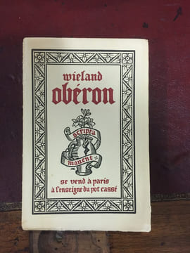 Oberon ou les Aventure du Huon de Bordeaux. WIELAND