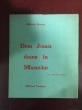 Don Juan dans la Manche. BUTOR MICHEL
VACHEY MICHEL