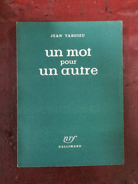 Un Mot pour un autre. TARDIEU JEAN