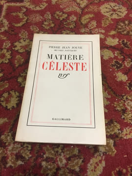 Matière Céleste. JOUVE PIERRE JEAN