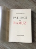 Patience de Ramuz. RAMUZ CHARLES FERDINAND
BEGUIN ALBERT
