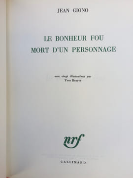 Le bonheur fou. Mort d'un personnage. GIONO JEAN