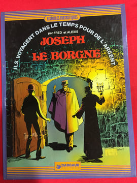 Ils voyagent dans le temps pour de l'argent, Joseph le borgne. FRED ET ALEXIS