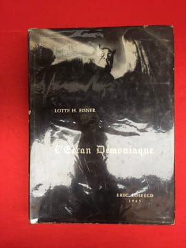 L'écran Démoniaque: les influences de Max Reinhardt et de l'Expressionnisme.. LOTTE H. EISNER