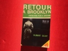 Retour à Brooklyn (requiem for a dream). SELBY HUBERT