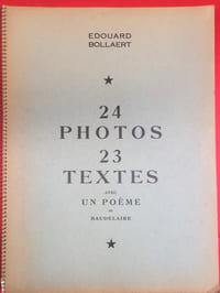 24 photos 23 textes, avec un poème de Baudelaire