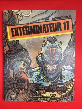 Exterminateur 17. DIONNET - BILAL