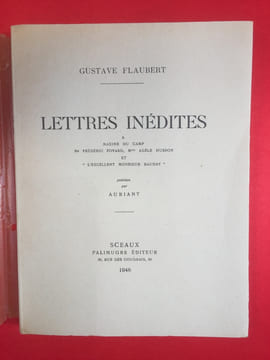 Lettres inédites. FLAUBERT GUSTAVE
