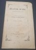 2 fascicules : Un dernier mot sur cette question , Jeanne d'Arc est-elle Lorraine par Henri Lepage et Jeanne d'Arc était elle Française , 3e réponse a ...