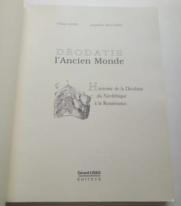 Déodatie - L'ancien monde - Histoire de la Déodatie du Néolithique à la Renaissance 