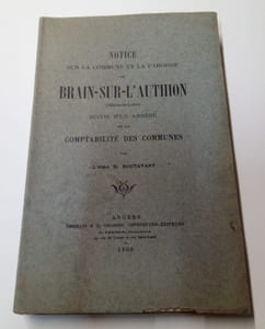 Notice sur la commune et la paroisse de Brain sur L'Authion suivi d'un abrégé de comptabilité des communes