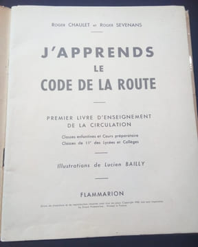 J'apprends le code de la route - premier livre d'enseignement de la circulation - classes enfantines et cours préparatoire . Roger Chaulet Roger ...