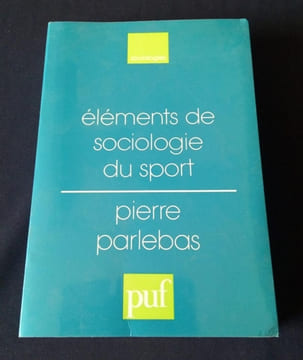 Eléments de Sociologie du Sport. Pierre Parlebas