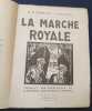 La Marche royale. Andreas Latzko