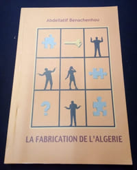 La fabrication de l'Algérie