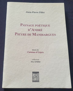Paysage poétique d'André Pieyre de Mandiargues