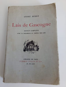 Lais de Gascogne - Edition complète avec le préambule du trésor des lais