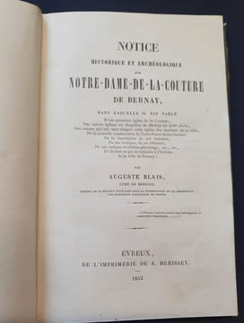 Notice historique et archéologique sur Notre Dame de La Couture de Bernay . Auguste Blais