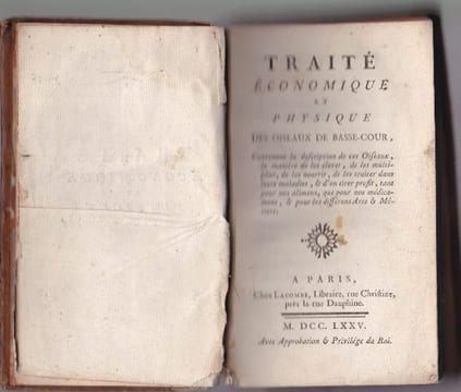 Traité Économique et Physique Des Oiseaux De Basse-cour , Contenant La Description De Ces Oiseaux , La Manière De Les Élever , De Les Multiplier , De ...