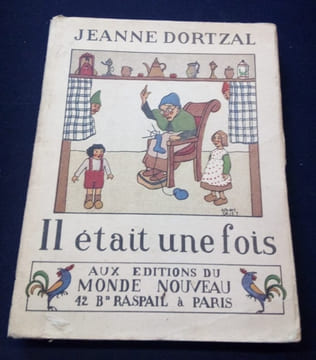 Il était une fois. Jeanne Dortzal