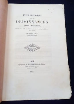 Etude historique sur les ordonnances publiées à Metz en 1555. Charles Cailly