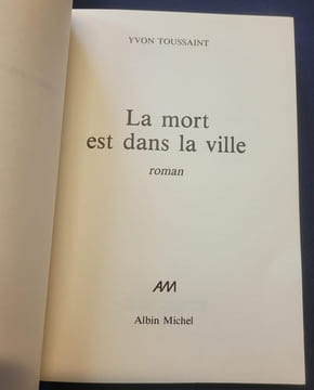 La mort est dans la ville . Yvon Toussaint