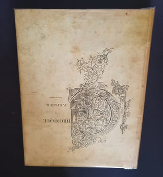 Chronique de Richer , moine de Senones , traduction française du XVIe siècle , sur un texte beaucoup plus complet que tous ceux connus jusqu'ici , ...