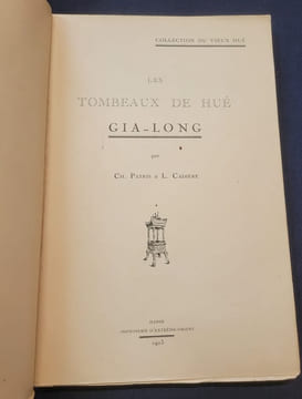 Collection du vieux Hué - Les tombeaux de Hué - Gia-Long. Ch Patris L Cadière