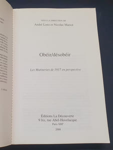 Obéir/désobéir Les mutineries de 1917 en perspective - Colloque de la Crid Novembre 2007