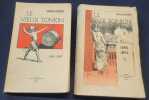 Le vieux Tonkin - Tome 1 1884/1889 et Tome 2 1890/1894. Claude Bourrin