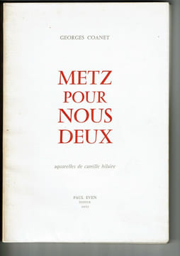 Metz Pour Nous Deux. COANET Georges HILAIRE Camille