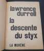 La descente du styx. Lawrence Durrell