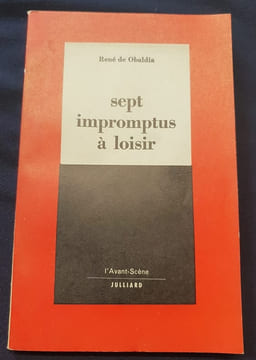Sept impromptus à loisir . René de Obaldia