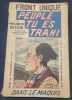 Peuple, tu es trahi : dans le maquis entre une civilisation qui se perd et un ordre nouveau en voie de briser ses cha&icirc;nes. Philibert Besson