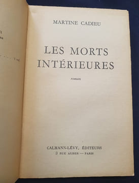 Les morts intérieures. Martine Cadieu