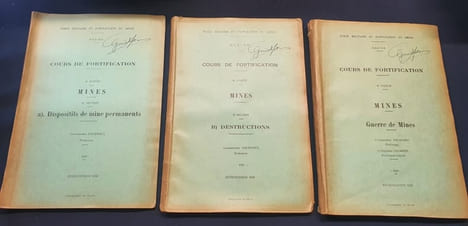 Cours de Fortification - Guerres de Mines / Dispositifs de mine permanents / Destructions : 3 volumes . Cdt Tournoux Cdt Frossard Cpt Chambon